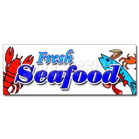 Signmission Safety Sign, 36 in Height, Vinyl, 14 in Length, Fresh Sea Food D-36 Fresh Sea Food